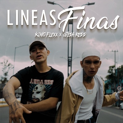Lineas Finas (feat. OJEDA REDD & Dj Kay Fear) - Single