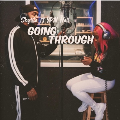 Going Through (feat. Skylite) - Single