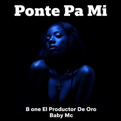 Ponte pa mi - Single