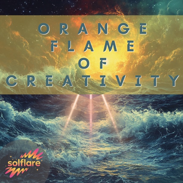 Orange Flame of Creativity - EP