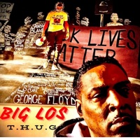 T.H.U.G. - Single - BIG LOS