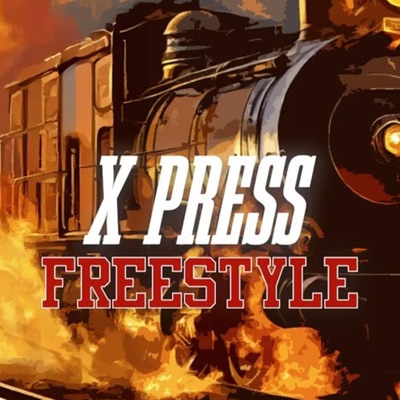X PRESS FREESTYLE (feat. Edday) - EP
