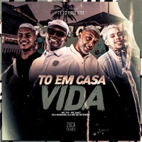 To em Casa Vida - Single - DJ NARDIIN, MC TH & DJ MK De Niterói
