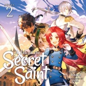 Audiobook cover for A Tale of the Secret Saint, Vol. 2: Light Novel (Unabridged) by Touya