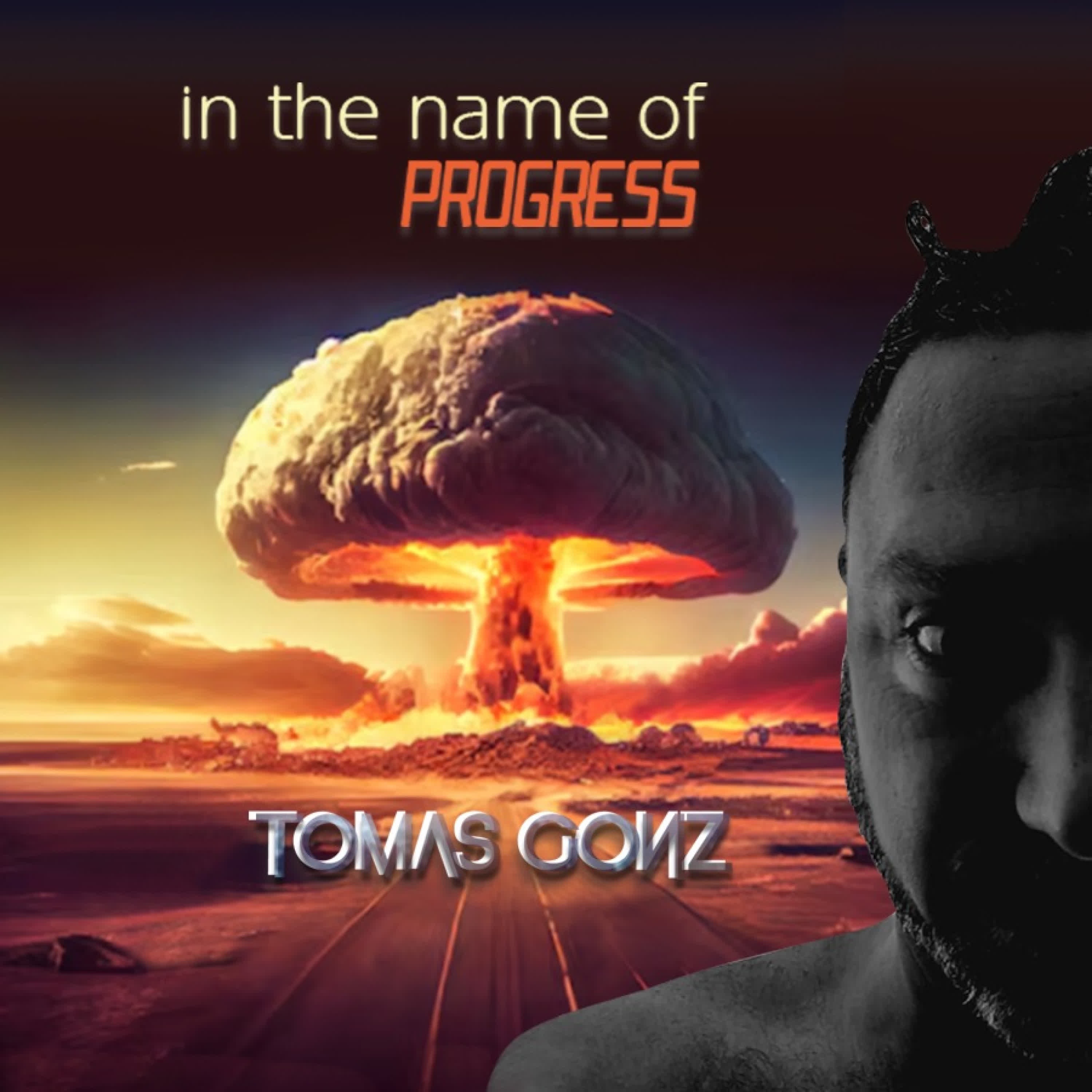 In The Name Of Progress - Single