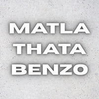 Album cover for Matla Thata Benzo (feat. Benzoo Xduppy) by Reasyn 928 Sa Ndo Swika Nigai