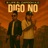 Digo No (feat. El Capooh K.O)