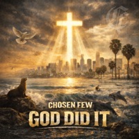 God Did It - Single - Chosen Few