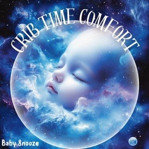 Crib Time Comfort