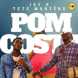 Pom costa (feat. tete martins) Jay K