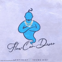 Flow Con Deseo (feat. Young Eiby) - Single - Sempibeat