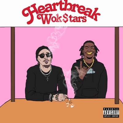 HEARTBREAK WOK$tARS