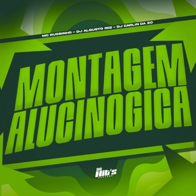 Montagem Alucinogica - Single