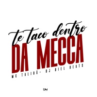 Te Taco Dentro da Meca - Single - MC Talibã & DJ Biel Beats