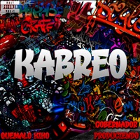 Kabreo - Single - Gobernador Produciendo & Quemalo Kiko