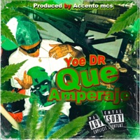 Que Amperaje - Single - Yoe Dr