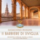 Gioachino Rossini Il Barbiere di Siviglia 1 Remastered Version