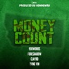 Money Count (feat. Eddwords, Foreshadow, Clayro & Yvng Vin) - Single