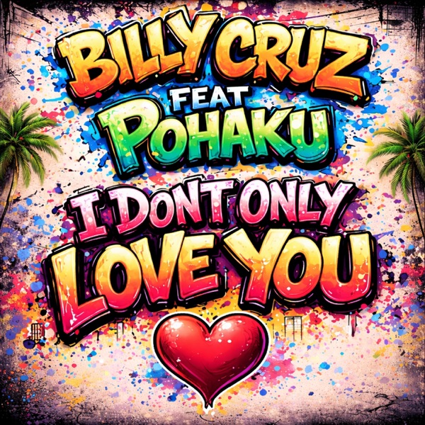 I Don't Only Love You (feat. Pohaku)