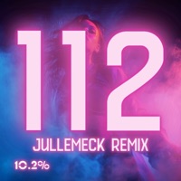 112 (Remix) - Single - 10.2% & JulleMeck