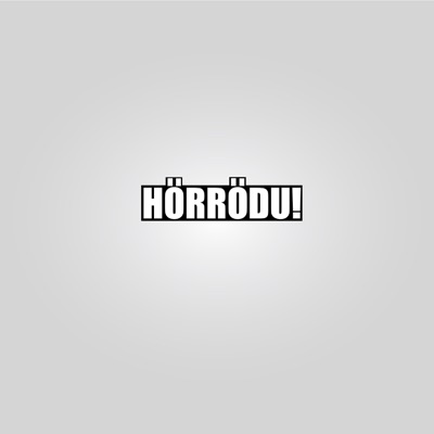 HÖRRÖDU! - Single