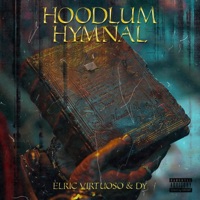 Hoodlum Hymnal - Elric Virtuoso & BEATBYDY