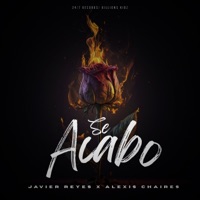 Se Acabo (feat. Alexis Chaires) - Single - Javier Reyes.