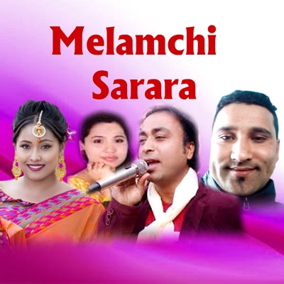 Melamchi Sarara (Live) [feat. Sarita Karki & Daya Basyal] - EP