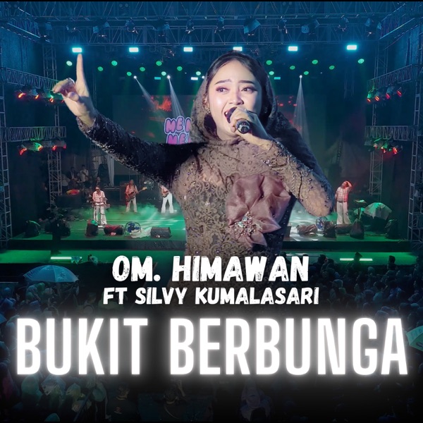 Bukit Berbunga (feat. Silvy Kumalasari)