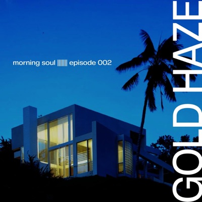 morning soul, episode 002 - EP