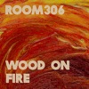 Wood On Fire - Single