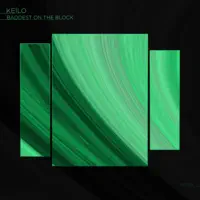 Baddest On the Block — Keïlo