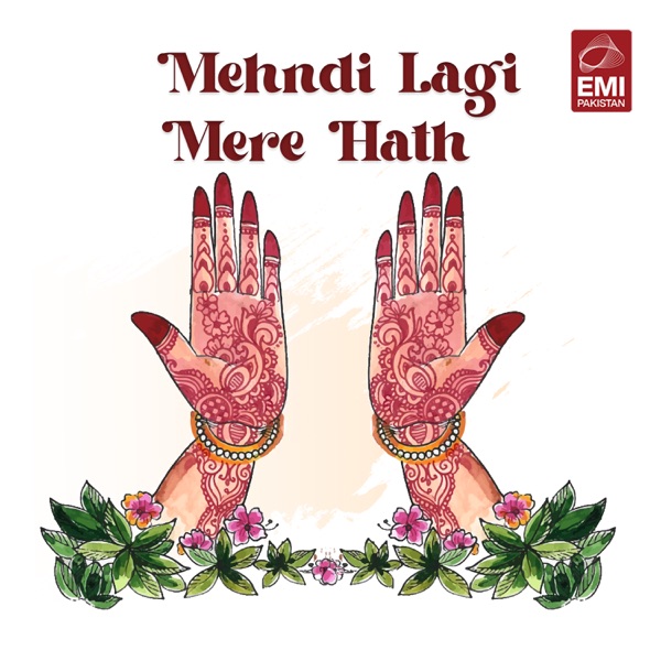 Mehndi Lagi Mere Hath (Original Motion Picture Soundtrack) - EP