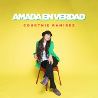 Amada En Verdad - EP - Courtnie Ramirez