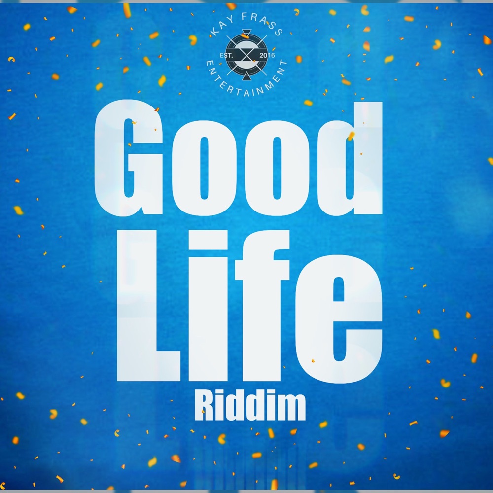 Обложка альбома «Good Life Riddim - Single» — Swayjawn & Riggy Atmosphere