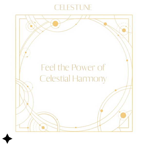 Feel the Power of Celestial Harmony