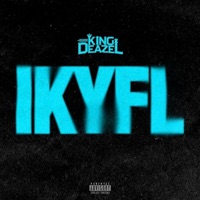 Ikyfl - Single - King Deazel