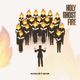 HOLY GHOST FIRE Single