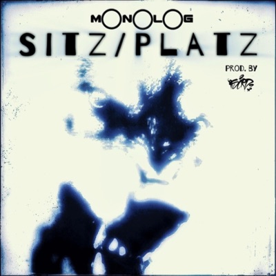 SITZ/PLATZ - Single