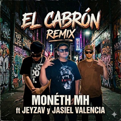 El Cabrón (feat. Jeyzav & Jasiel Valencia) [Remix] - Single
