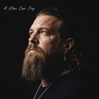 A Man Can Cry — Noah Nine