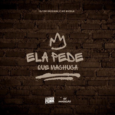 Ela Pede Que Machuca - Single