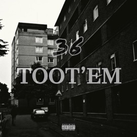 Toot Em 36