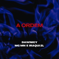 A Ordem - EP - dawnicy, Iraqui Zl & MC MN