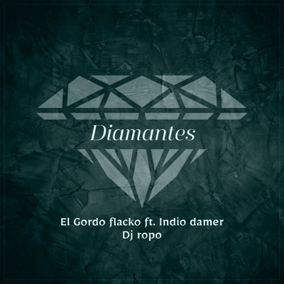 Diamantes (feat. Dj Ropo) - Single