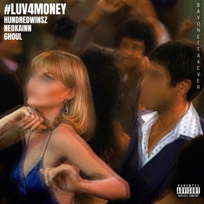 #Luv4Money (feat. Neokainn) - Single