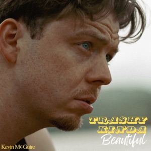 Kevin McGuire - Trashy Kinda Beautiful - 排舞 编舞者