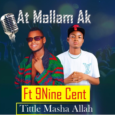 MASHA ALLAH (feat. 9nine cent) - Single
