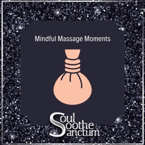 Mindful Massage Moments