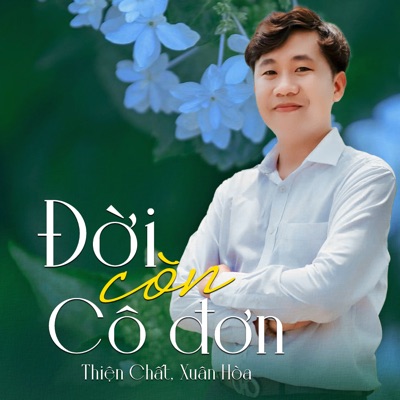 Đời Còn Cô Đơn - Single